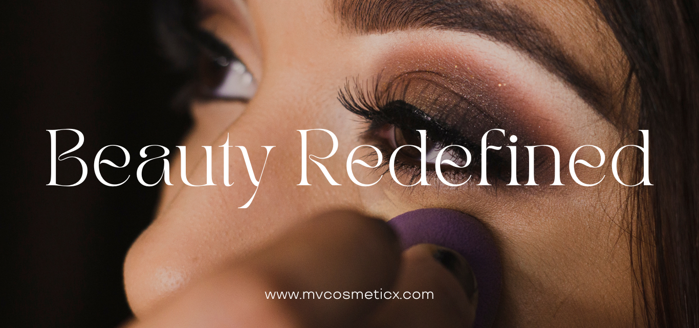 Close-up of a woman's eye with flawless makeup application, featuring bold lashes and shimmering eyeshadow, as a makeup sponge blends product on her skin. The text 'Beauty Redefined' is elegantly displayed, along with the website mvcosmeticx.com.